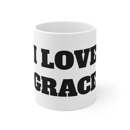 I LOVE GRACE MUG