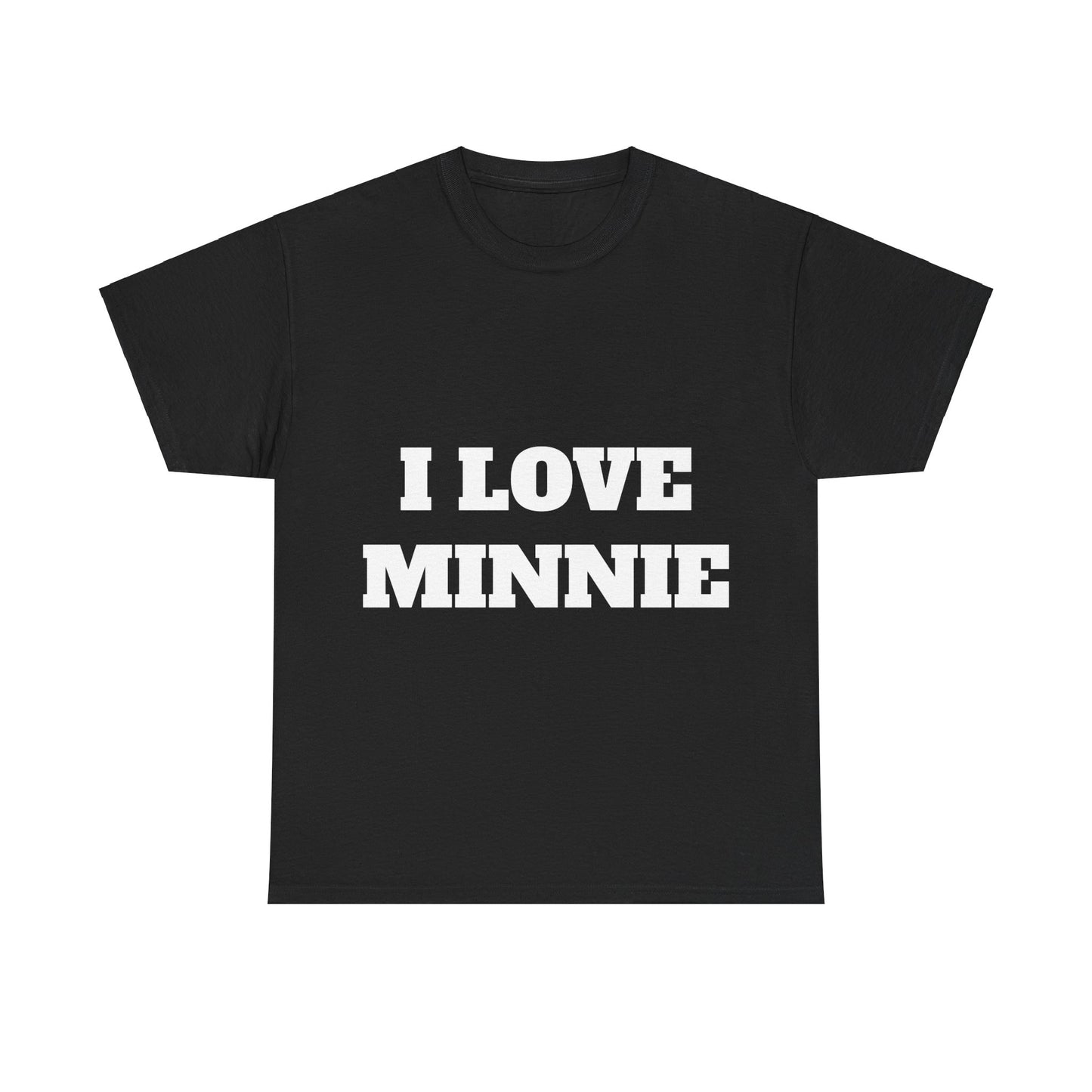 I LOVE MINNIE T-Shirt