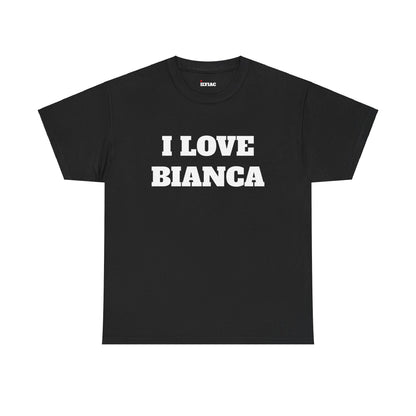 I LOVE BIANCA T-Shirt