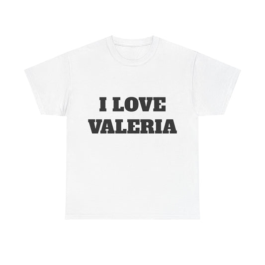 I LOVE VALERIA T-Shirt