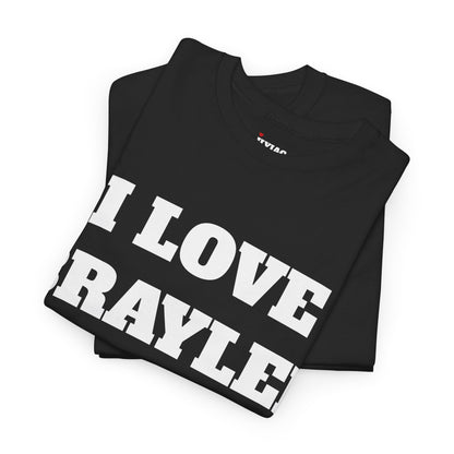 I LOVE BRAYLEE T-Shirt