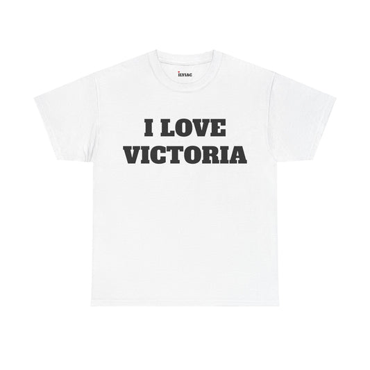 I LOVE VICTORIA T-Shirt