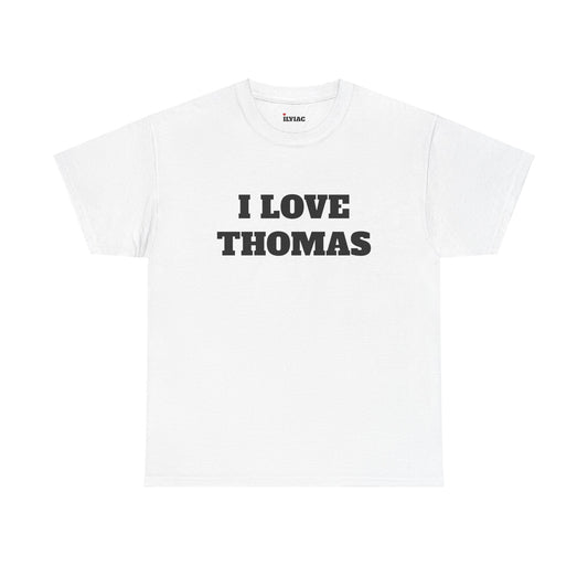 I LOVE THOMAS T-Shirt