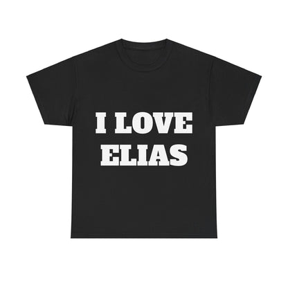 I LOVE ELIAS T-Shirt