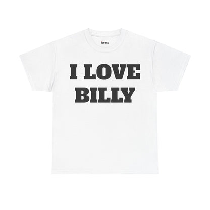 I LOVE BILLY T-Shirt
