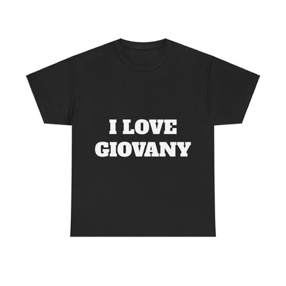 I LOVE GIOVANY T-Shirt