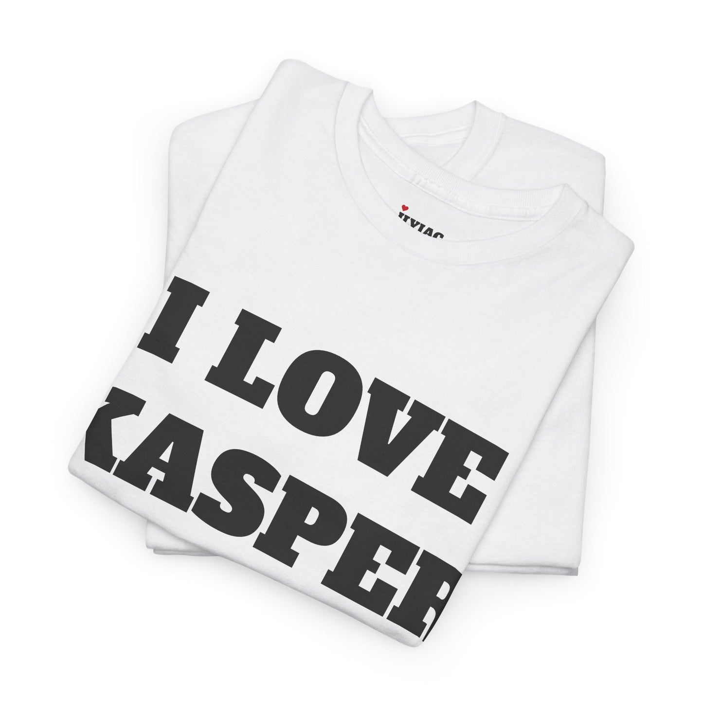 I LOVE KASPER T-Shirt
