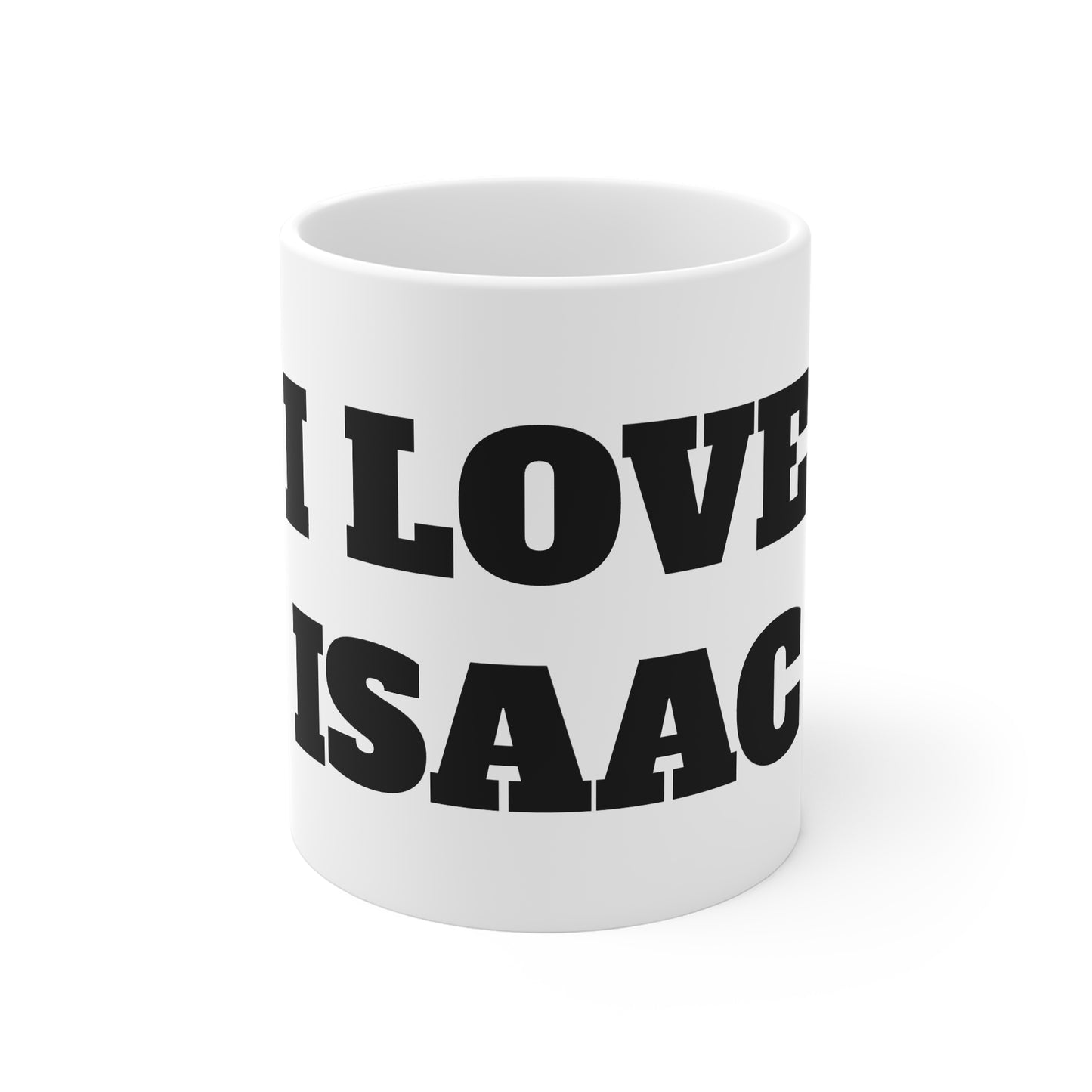 I LOVE ISAAC MUG