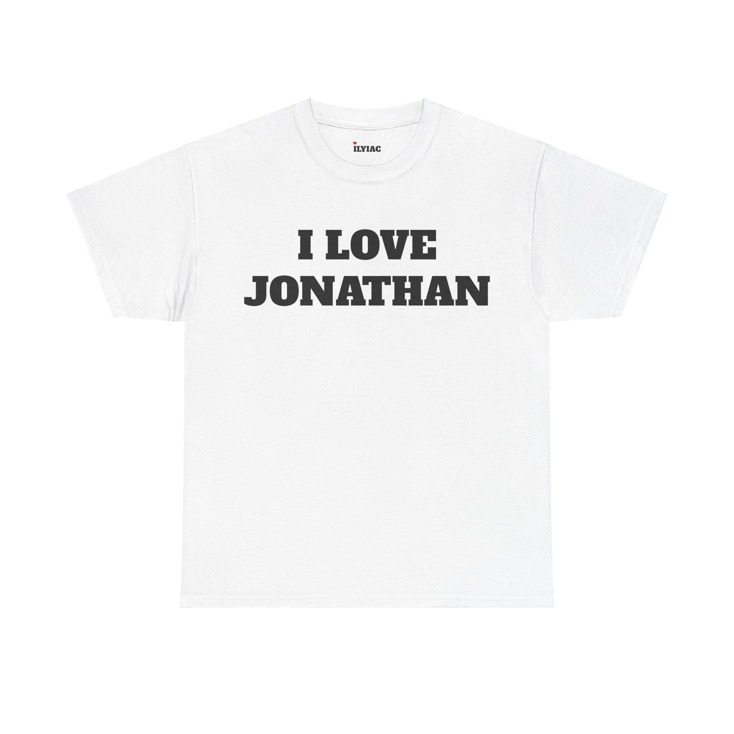 I LOVE JONATHAN T-Shirt