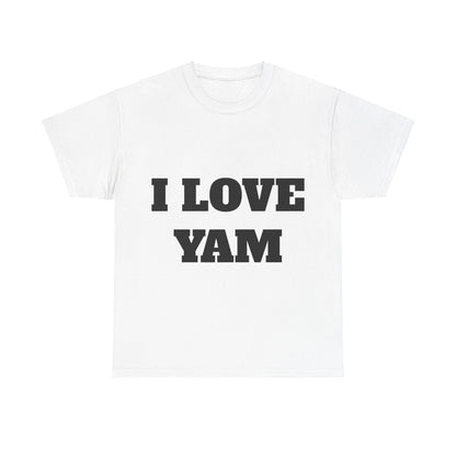 I LOVE YAM T-Shirt