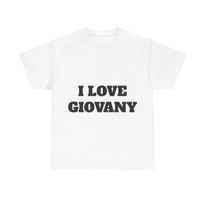 I LOVE GIOVANY T-Shirt