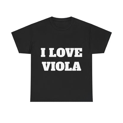 I LOVE VIOLA T-Shirt
