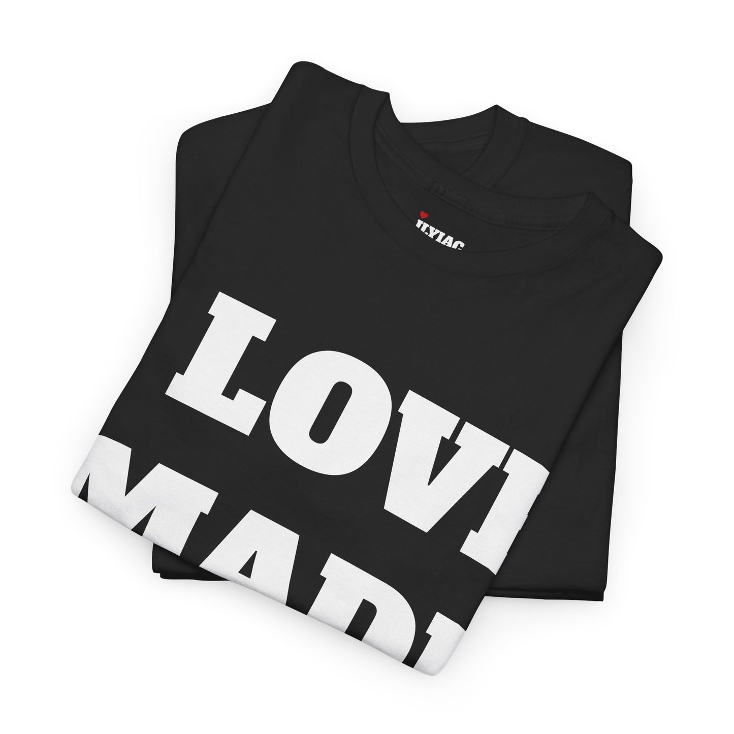 I LOVE MADI T-Shirt