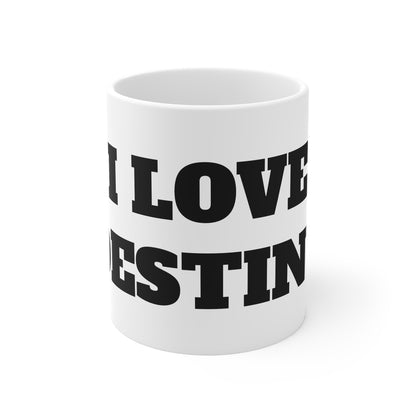 I LOVE DESTINY MUG