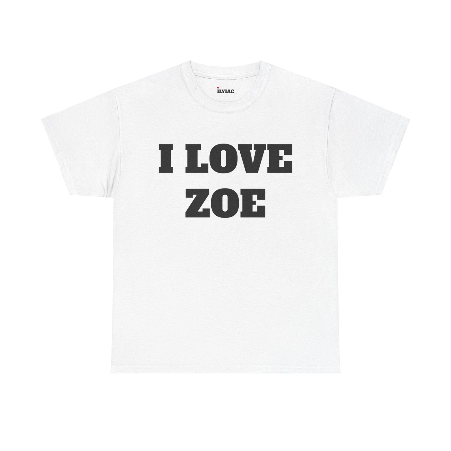I LOVE ZOE T-Shirt
