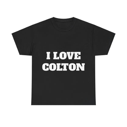 I LOVE COLTON T-Shirt