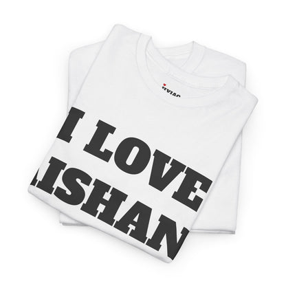 I LOVE AISHANI T-Shirt