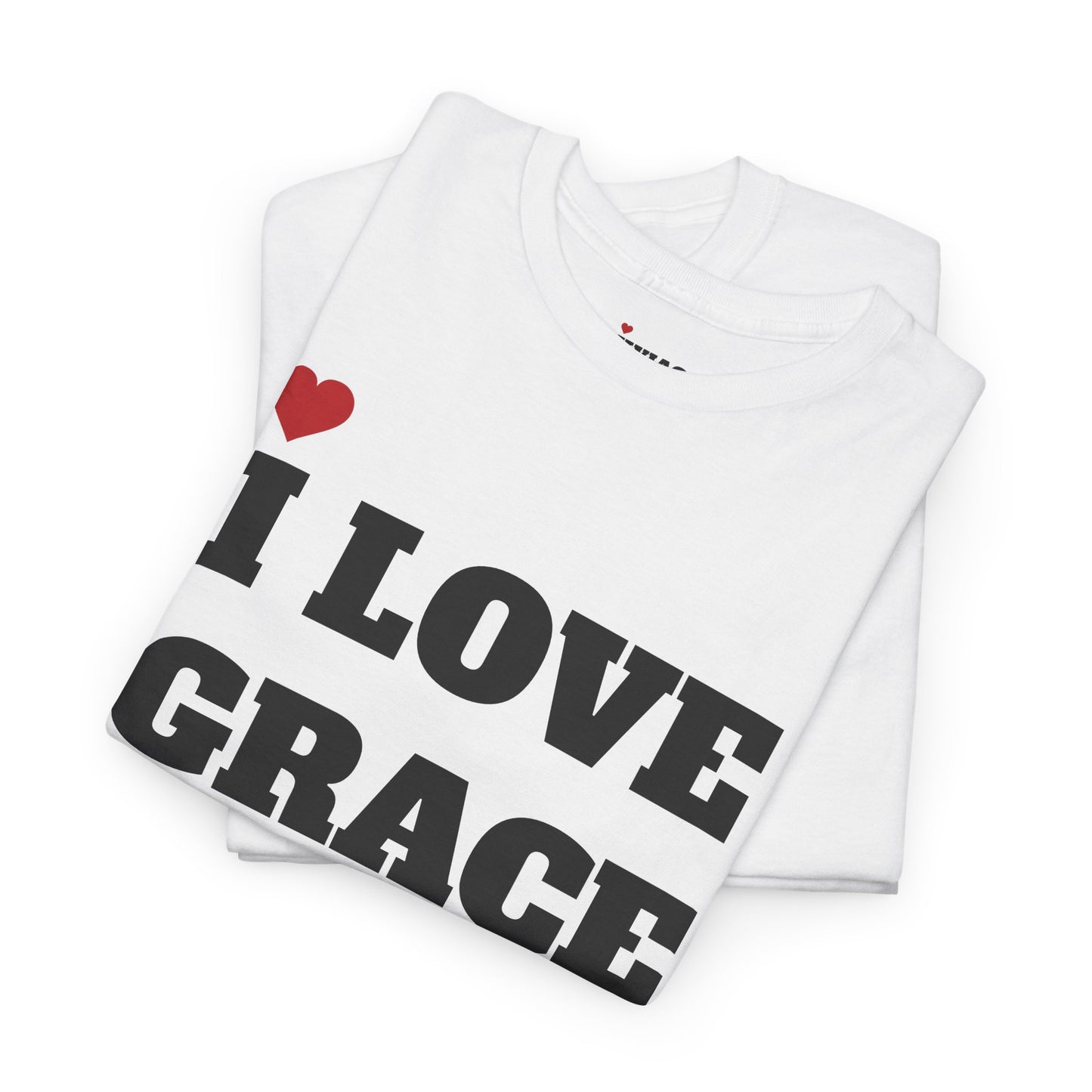 I LOVE GRACE <3 T-Shirt