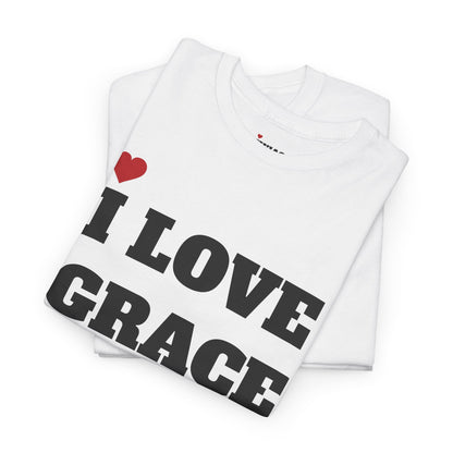 I LOVE GRACE <3 T-Shirt