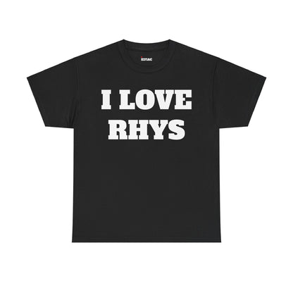 I LOVE RHYS T-Shirt