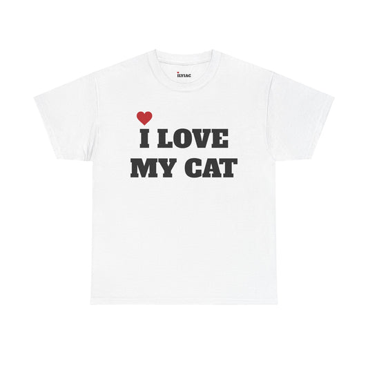 I LOVE MY CAT T-Shirt
