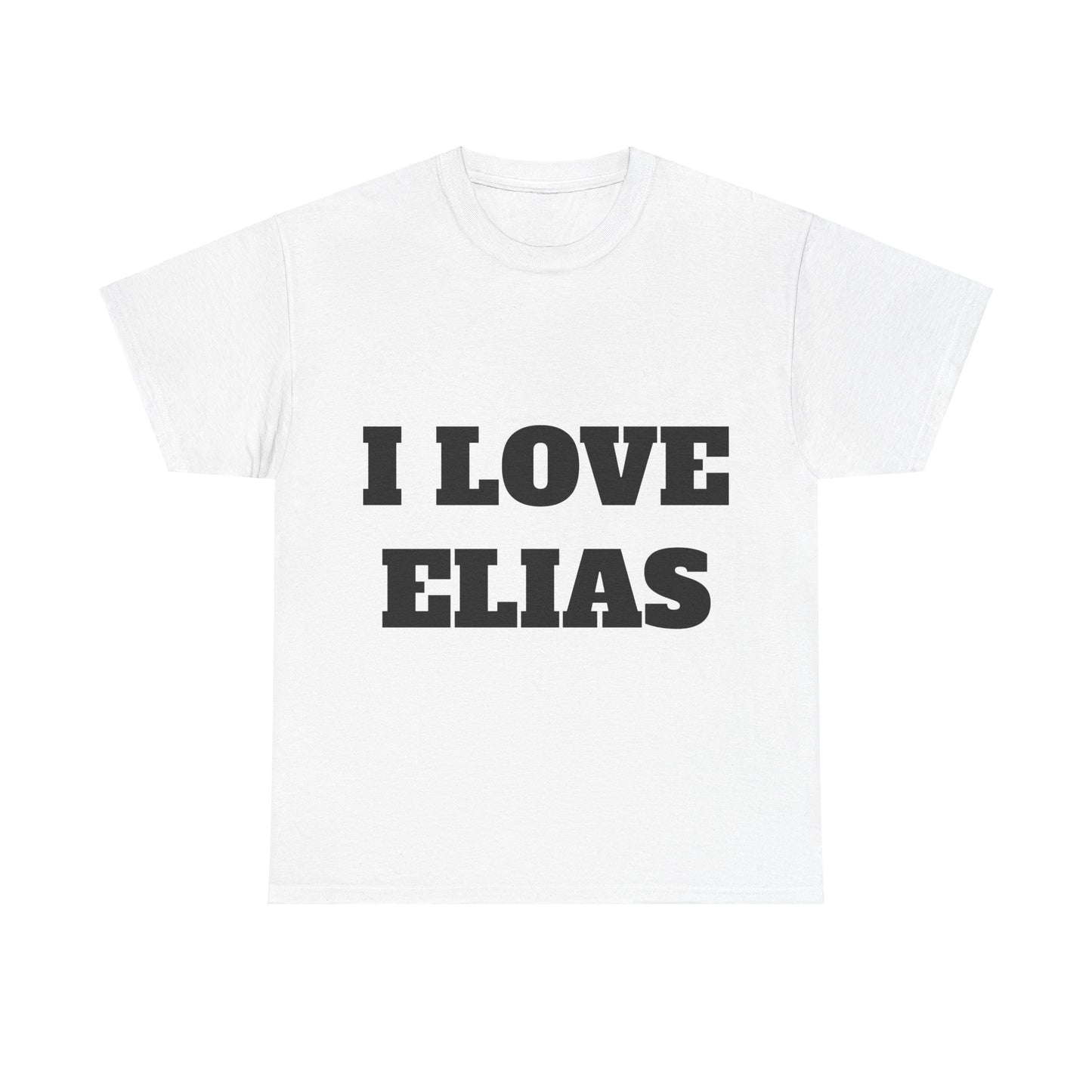 I LOVE ELIAS T-Shirt