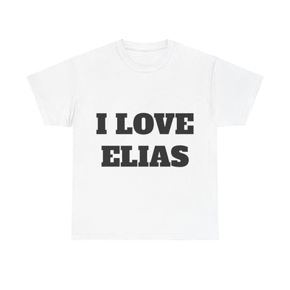 I LOVE ELIAS T-Shirt