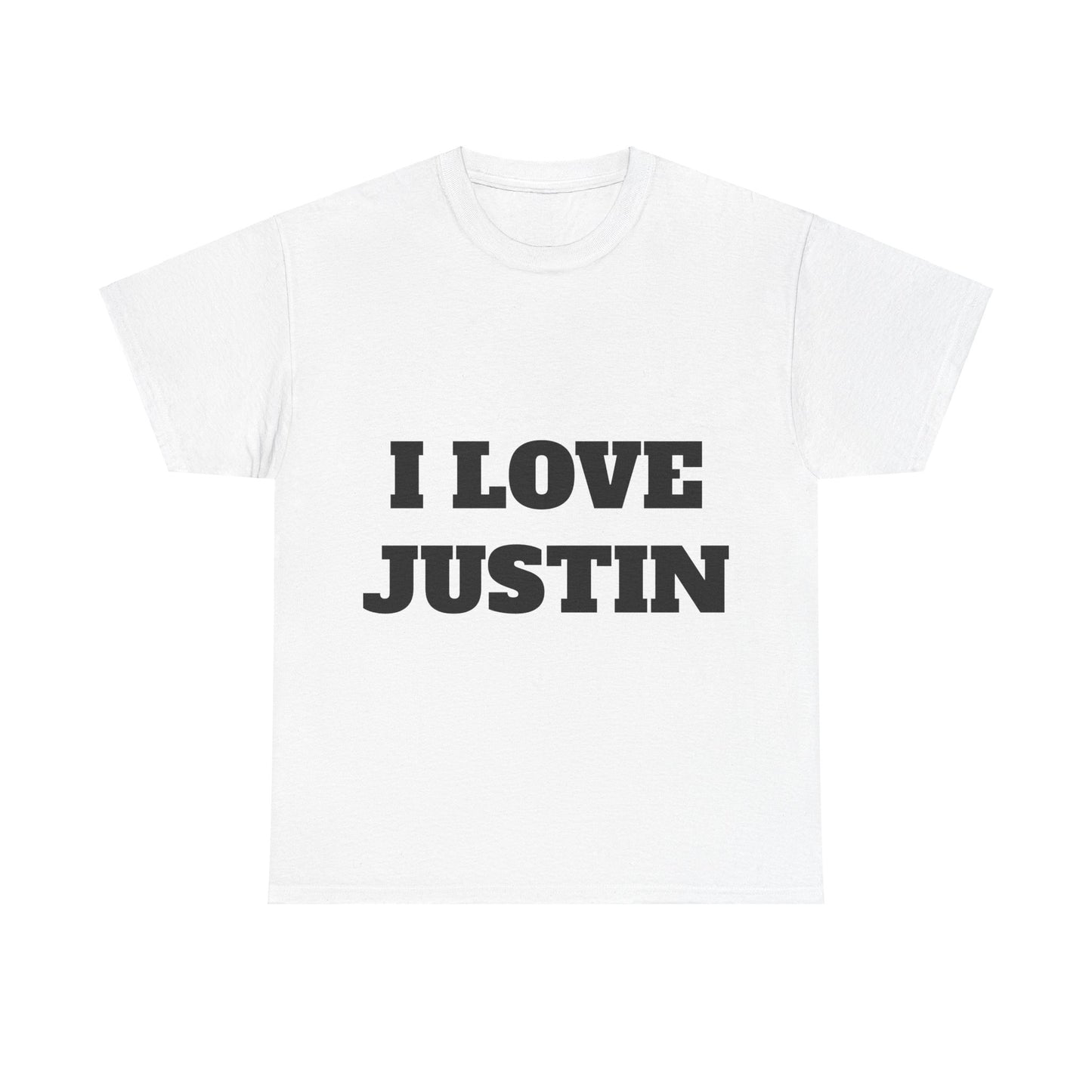 I LOVE JUSTIN T-Shirt