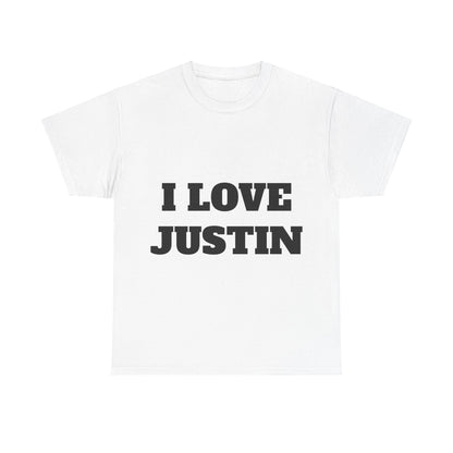 I LOVE JUSTIN T-Shirt